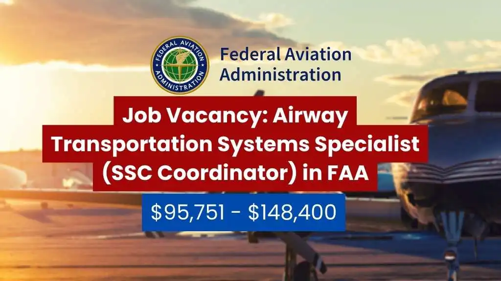 Airway Transportation Systems Specialist (SSC Coordinator) in FAA