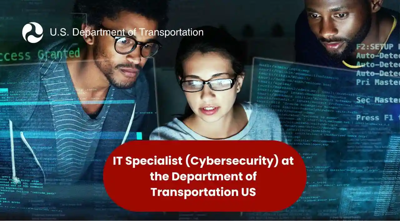 IT Specialist (Cybersecurity) at the Department of Transportation US